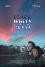 Watch Black White and the Greys 123MoviesFree