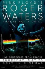 Watch Roger Waters: This Is Not a Drill - Live from Prague 123MoviesFree