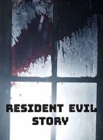 Watch Resident Evil Story 123MoviesFree