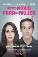 Watch Busco novio para mi mujer 123MoviesFree