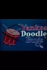 Watch Yankee Doodle Bugs (Short 1954) 123MoviesFree