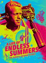 Watch A Life of Endless Summers: The Bruce Brown Story 123MoviesFree