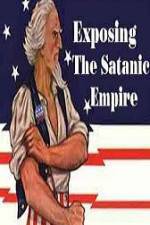 Watch Exposing The Satanic Empire 123MoviesFree