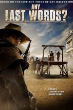 Watch Any Last Words? 123MoviesFree