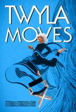Watch Twyla Moves 123MoviesFree