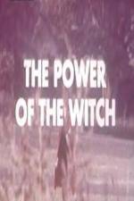 Watch The Power Of The Witch 123MoviesFree