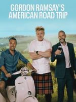 Watch Gordon Ramsay’s American Road Trip 123MoviesFree