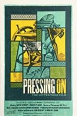 Watch Pressing On: The Letterpress Film 123MoviesFree
