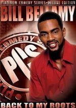 Watch Bill Bellamy: Back to My Roots (TV Special 2005) 123MoviesFree