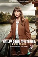 Watch Hailey Dean Mystery: A Will to Kill 123MoviesFree