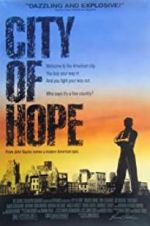 Watch City of Hope 123MoviesFree