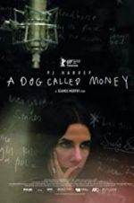 Watch A Dog Called Money 123MoviesFree