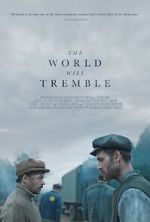 Watch The World Will Tremble 123MoviesFree