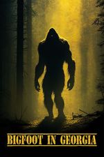Watch Bigfoot in Georgia 123MoviesFree