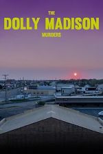 Watch The Dolly Madison Murders 123MoviesFree