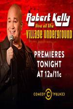 Watch Robert Kelly: Live at the Village Underground 123MoviesFree