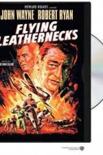 Watch Flying Leathernecks 123MoviesFree
