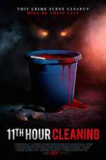 Watch 11th Hour Cleaning 123MoviesFree