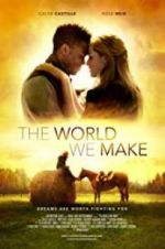 Watch The World We Make 123MoviesFree