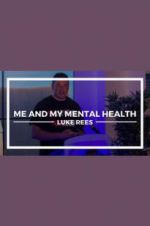 Watch Me and My Mental Health 123MoviesFree