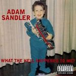 Watch Adam Sandler: What the Hell Happened to Me? (TV Special 1996) 123MoviesFree