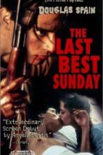 Watch The Last Best Sunday 123MoviesFree
