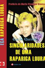 Watch Singularidades de uma Rapariga Loura 123MoviesFree