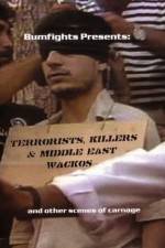 Watch Terrorists Killers and Middle East Wacos 123MoviesFree