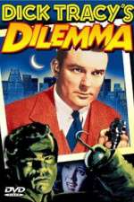 Watch Dick Tracy's Dilemma 123MoviesFree