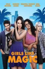 Watch Girls Like Magic 123MoviesFree