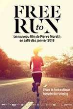 Watch Free to Run 123MoviesFree