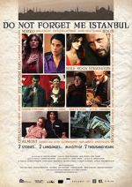 Watch Do Not Forget Me Istanbul 123MoviesFree