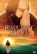 Watch Reluctant Saint: Francis of Assisi 123MoviesFree
