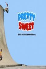 Watch Pretty Sweet - Girl & Chocolate Skateboards 123MoviesFree