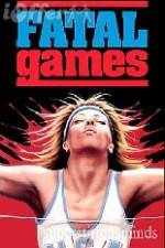 Watch Fatal Games 123MoviesFree