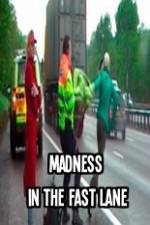 Watch Madness In The Fast Lane 123MoviesFree