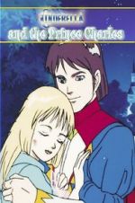 Watch Cinderella and the Prince Charles: An Animated Classic 123MoviesFree