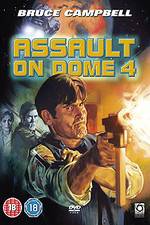 Watch Assault on Dome 4 123MoviesFree