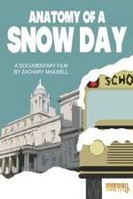 Watch Anatomy of a Snow Day 123MoviesFree