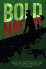 Watch Bold Native 123MoviesFree