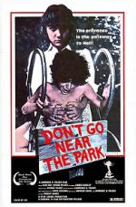 Watch Don\'t Go Near the Park 123MoviesFree