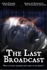 Watch The Last Broadcast 123MoviesFree