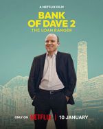 Watch Bank of Dave 2 : The Loan Ranger 123MoviesFree