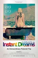 Watch Instant Dreams 123MoviesFree