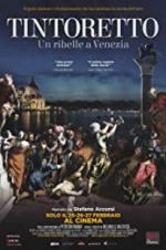 Watch Tintoretto. A Rebel in Venice 123MoviesFree