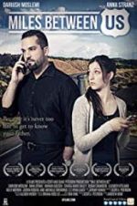 Watch Miles Between Us 123MoviesFree