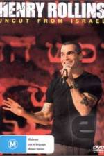 Watch Henry Rollins Uncut from Israel 123MoviesFree