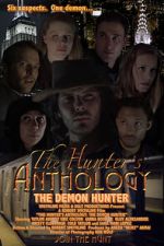 Watch The Hunter\'s Anthology: The Demon Hunter 123MoviesFree