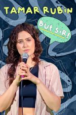 Watch Tamar Rubin: But Sir! (TV Special 2024) 123MoviesFree