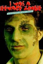 Watch I Was a Teenage Zombie 123MoviesFree